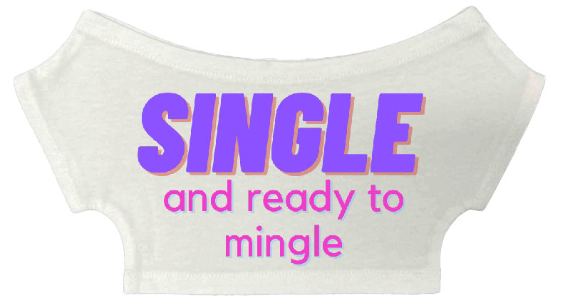 Single and Ready to Mingle Pillow Person Shirt