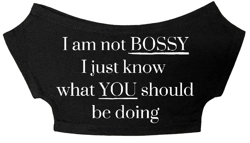 I am not Bossy Pillow Person Shirt