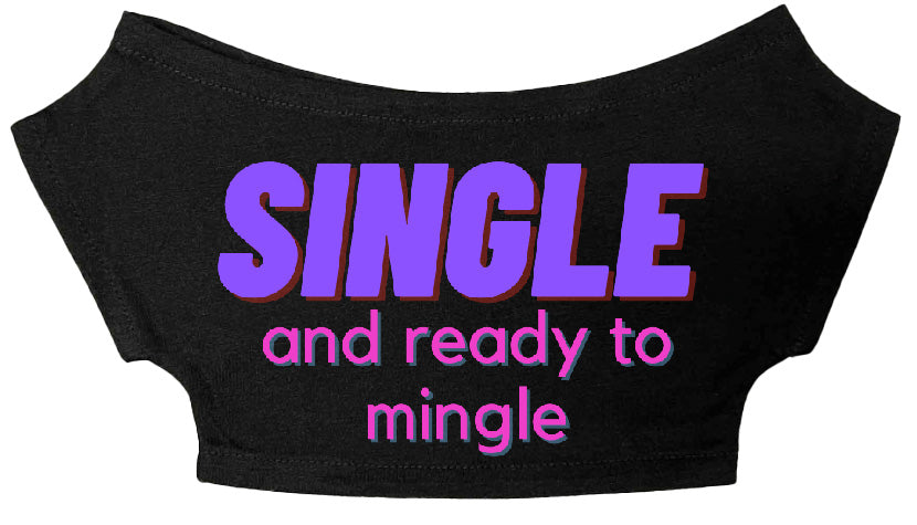 Single and Ready to Mingle Pillow Person Shirt